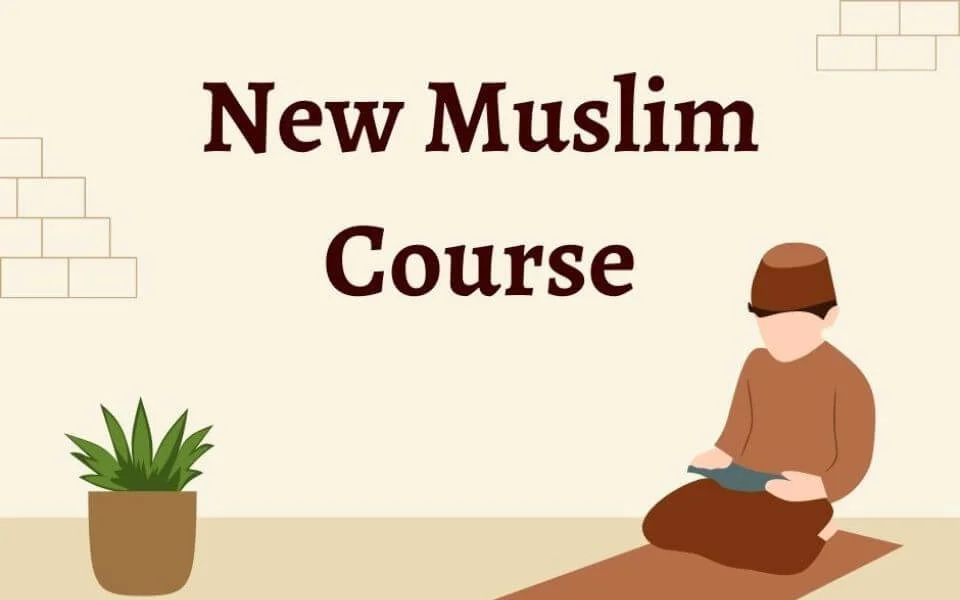New Muslim course online to learn Islam and Quran basics at Makkah Quran Academy