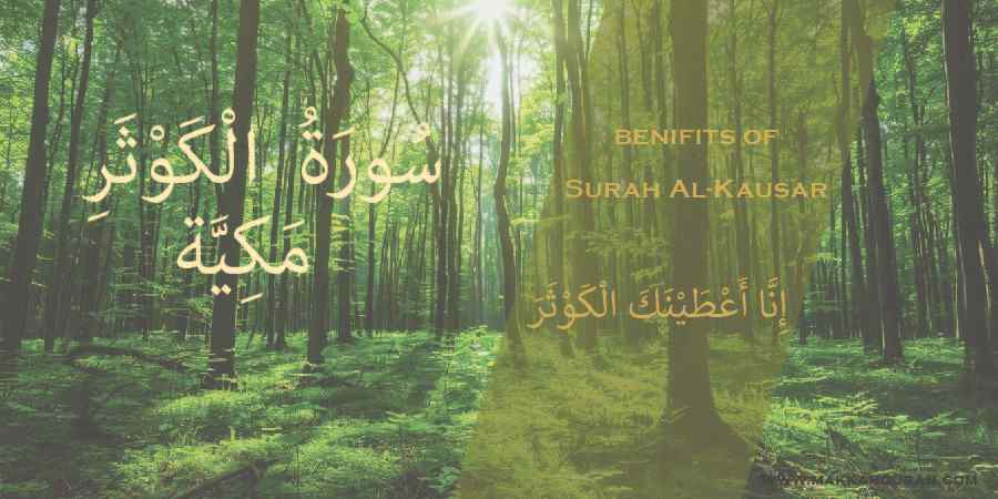 Benefits of Surah Kausar